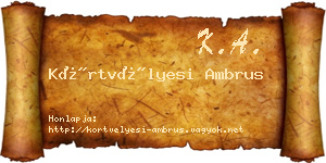 Körtvélyesi Ambrus névjegykártya